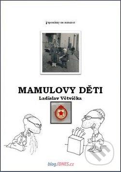 Mamulovy děti - Ladislav Větvička - kniha z kategorie Beletrie