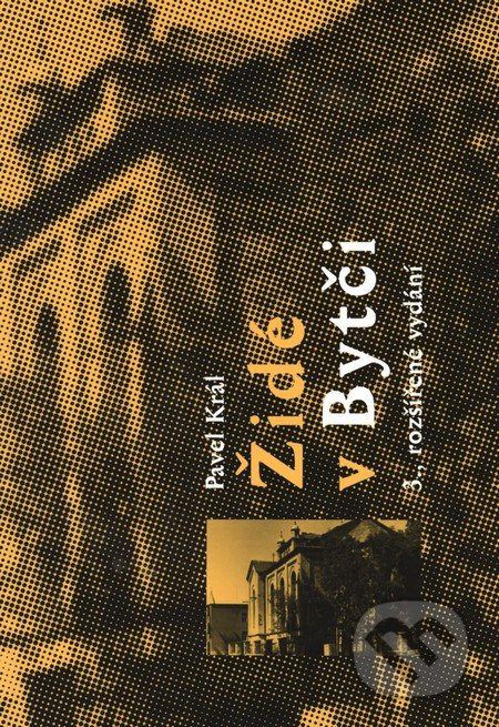 Židé v Bytči - Pavel Král