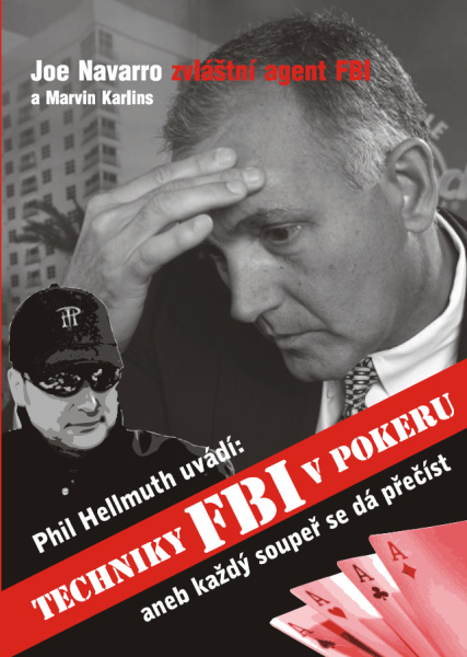 Poker kniha Joe Navaro: Techniky FBI v pokeru