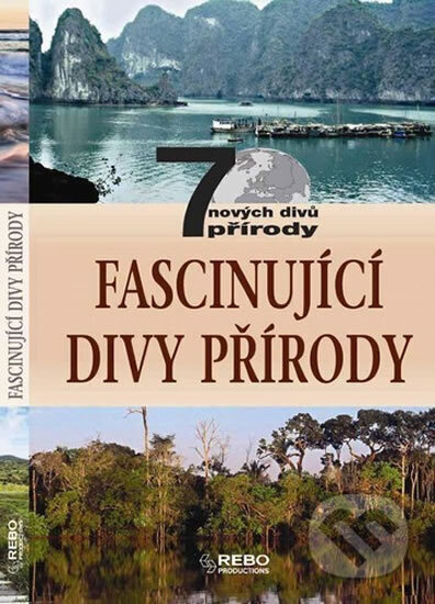 Fascinující divy přírody (7 nových divů přírody) - kniha z kategorie Cestopisy