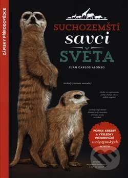 Suchozemští savci světa - Juan Carlos Alonso