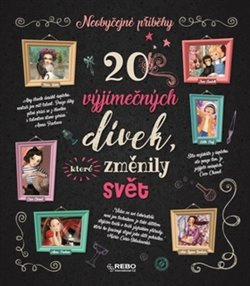20 výjimečných dívek, které změnily svět - Rosalba Troiano
