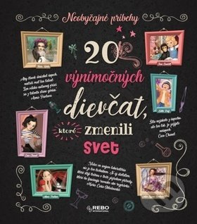 20 výnimočných dievčat, ktoré zmenili svet - kniha z kategorie Naučné knihy
