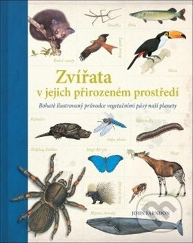Zvířata v jejich přirozeném prostředí - John Farndon