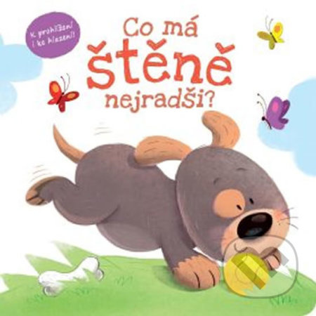 Co má štěně nejradši? - kniha z kategorie Pro děti