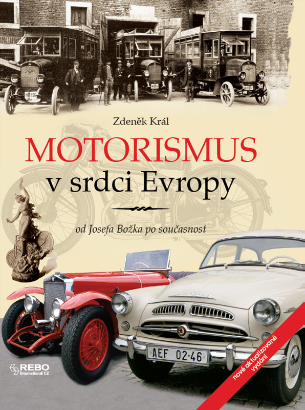 Motorismus v srdci Evropy (od Josefa Božka po současnost) - kniha z kategorie Automobily a doprava