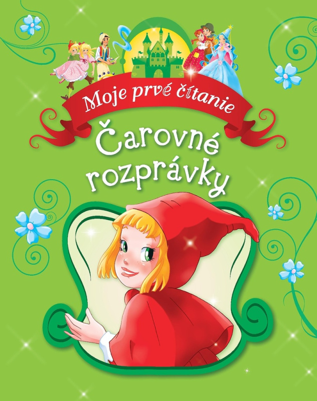 Čarovné rozprávky (Moje prvé čítanie) - kniha z kategorie Pro děti
