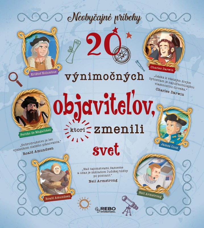 20 výnimočných objaviteľov, ktorí zmenili svet (Neobyčajné príbehy) - kniha z kategorie Naučné knihy