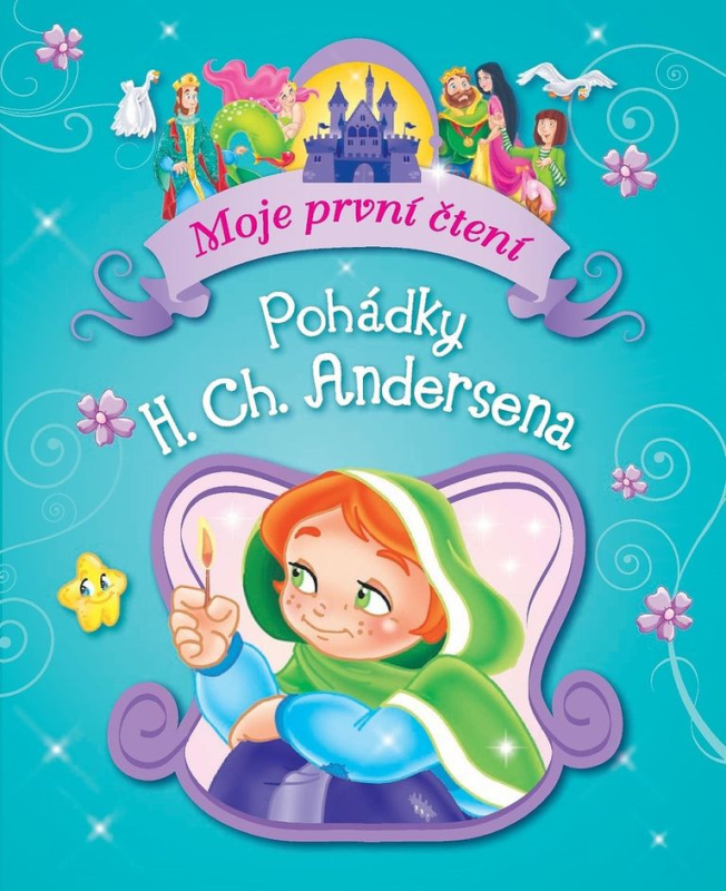 Pohádky H.CH. Andersena (Moje první čtení) - kniha z kategorie Pohádky