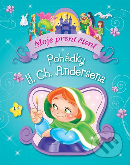 Pohádky H.CH. Andersena (Moje první čtení) - kniha z kategorie Pohádky