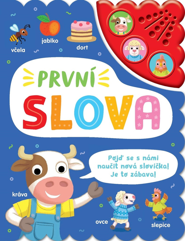 První slova Zvuková knížka (Pojď se s námi naučit nová slovíčka! Je to zábava!) - kniha z kategorie Naučné knihy