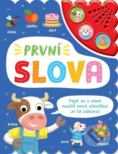 První slova Zvuková knížka (Pojď se s námi naučit nová slovíčka! Je to zábava!) - kniha z kategorie Naučné knihy