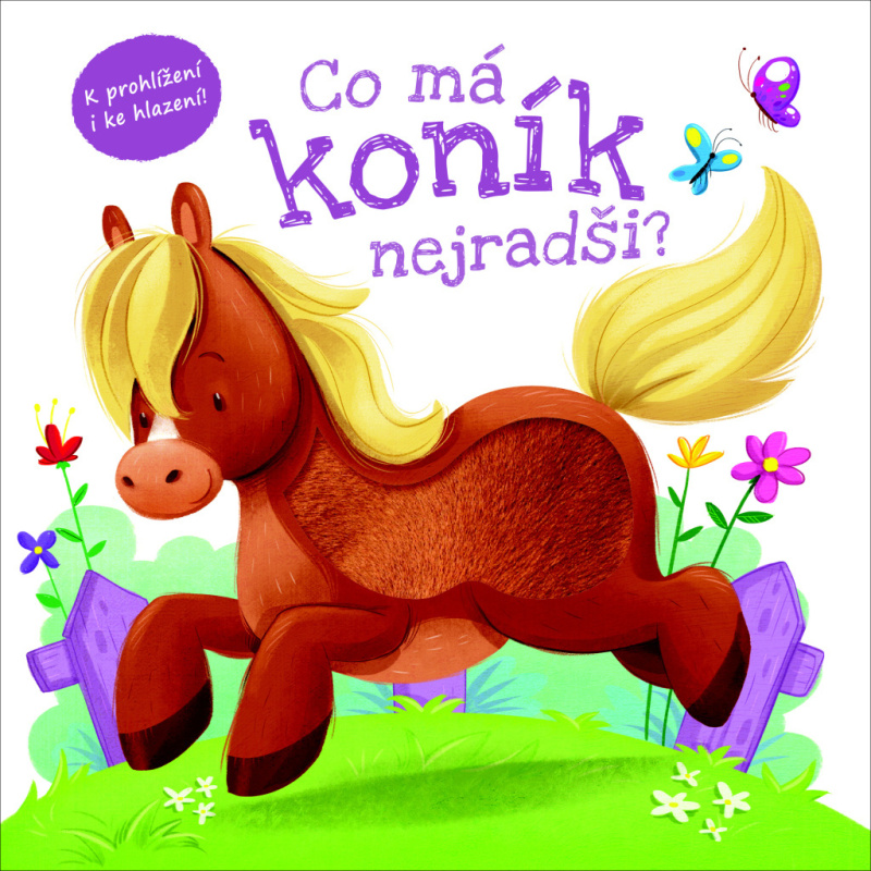 Co má koník nejradši? - kol.
