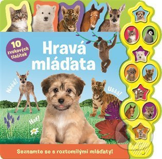 Hravá mláďata (10 zvuků) - kniha z kategorie Naučné knihy