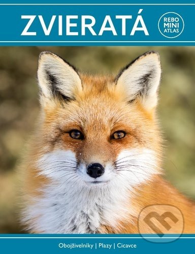Zvieratá (Obojživelníky - Plazy - Cicavce) - kniha z kategorie Pro děti