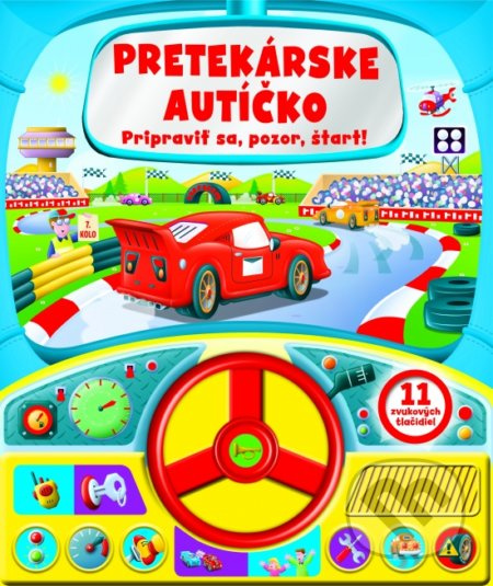 Pretekárske autíčko - Pripraviť sa, pozor, štart! (11 zvukových tlačidiel) - kniha z kategorie Pro děti