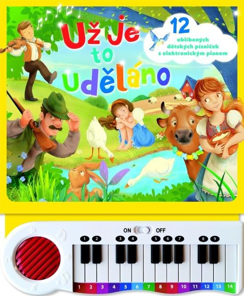 Už je to uděláno - 12 oblíbených dětských písniček s elektronickým pianem