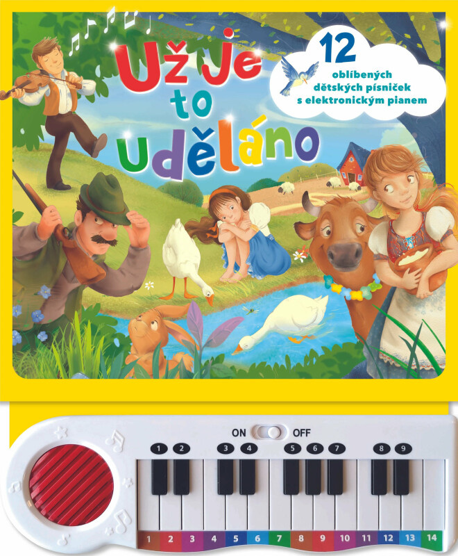 Už je to uděláno - 12 oblíbených dětských písniček s elektronickým pianem