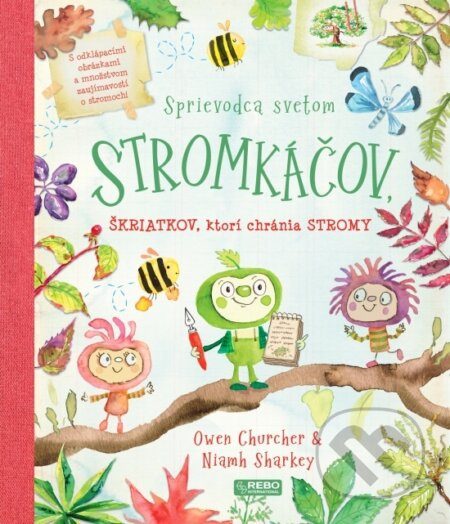 Sprievodca svetom stromkáčov, škriatkov, ktorí chránia stromy - kniha z kategorie Pro děti
