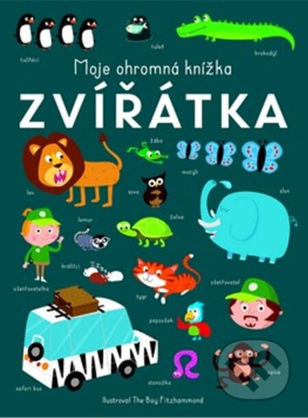 Moje ohromná knížka - Zvířátka - kniha z kategorie Naučné knihy