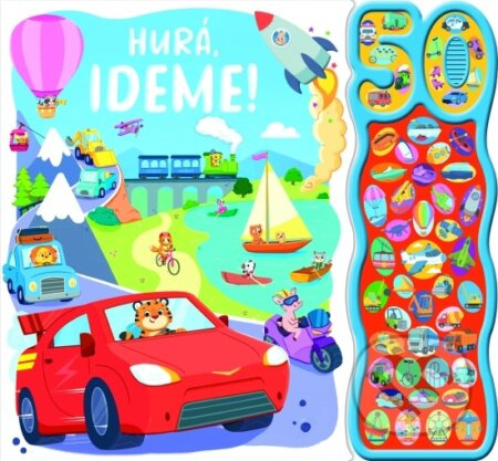 Hurá, ideme! - 50 zvukov - kniha z kategorie Naučné knihy