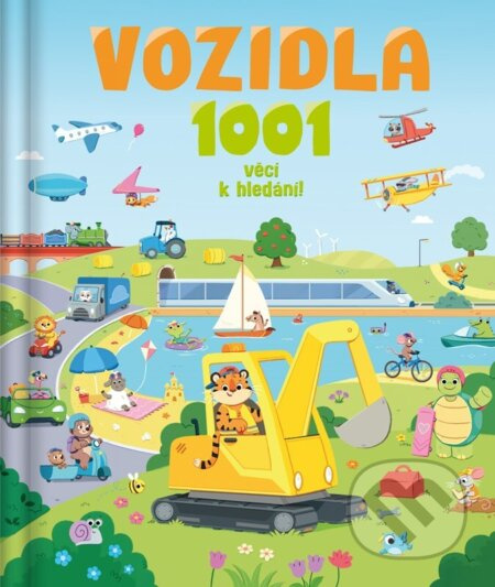 Vozidla - 1001 věcí k hledání! - Millie Monaghan, Claire Mowat