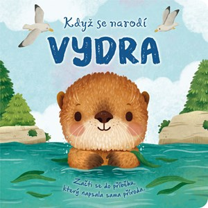 Když se narodí VYDRA REBO