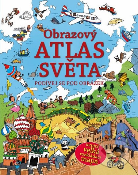 Obrazový atlas světa - Podívej se pod obrázek