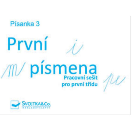 Svojtka & Co. Písanka 3 - První písmenka