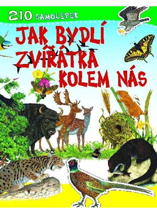 Jak bydlí zvířátka kolem nás - Svojtka & Co.