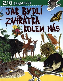 Jak bydlí zvířátka kolem nás - Svojtka & Co.