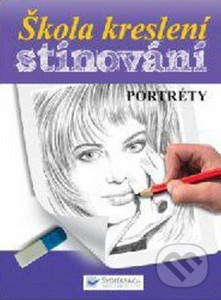 Škola kreslení – stínování – portréty