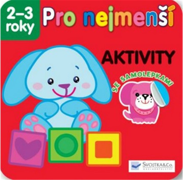 Svojtka & Co. Pro nejmenší - Aktivity se samolepkami 2-3 roky