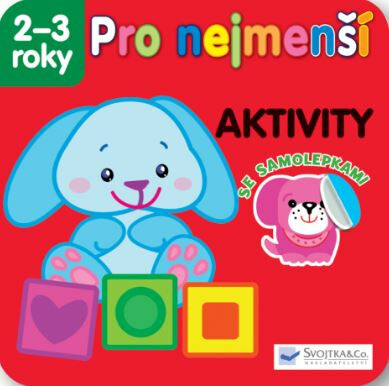 Svojtka & Co. Pro nejmenší - Aktivity se samolepkami 2-3 roky