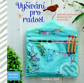 Vyšívání pro radost - kniha z kategorie Ruční práce