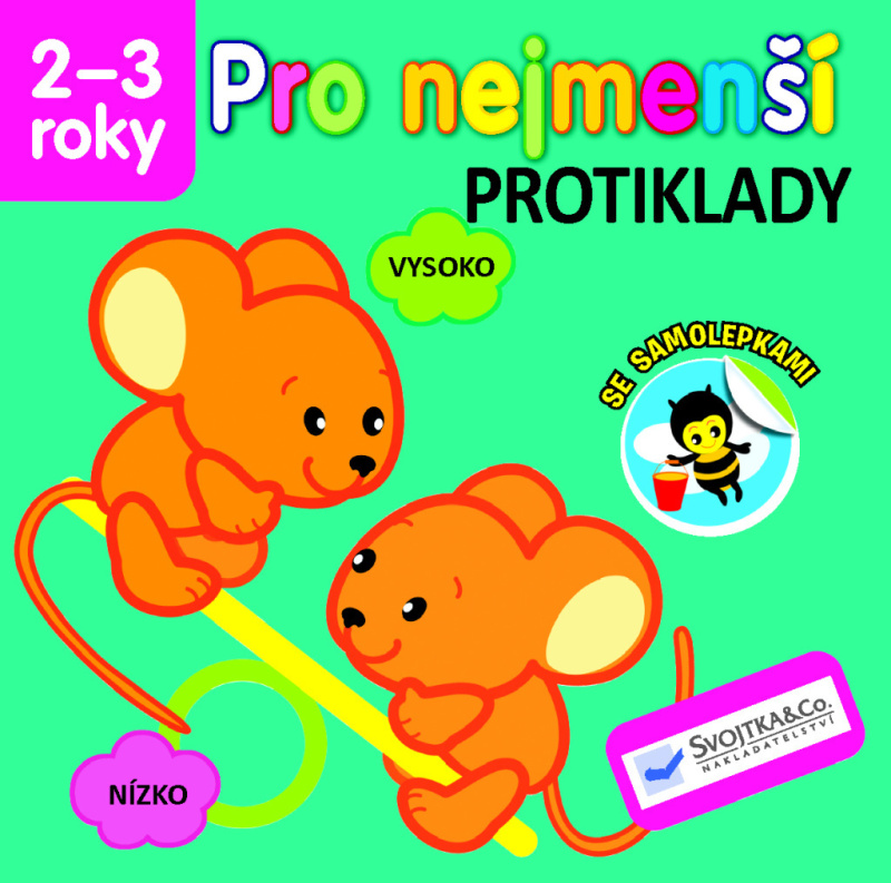 Svojtka & Co. Pro nejmenší - Protiklady se samolepkami 2-3 roky