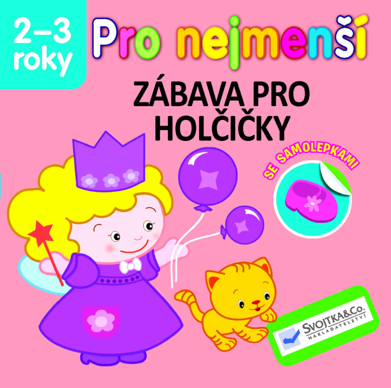 Svojtka & Co. Pro nejmenší - Zábava pro holčičky 2-3 roky