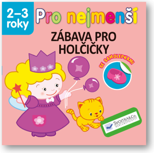 Svojtka & Co. Pro nejmenší - Zábava pro holčičky 2-3 roky