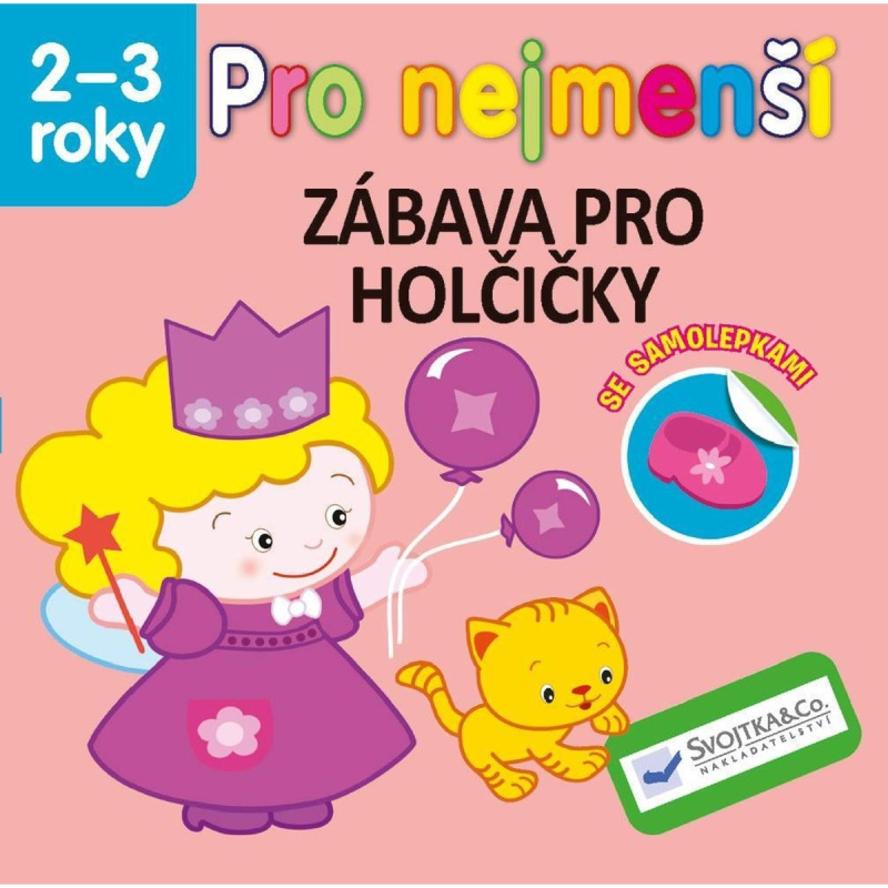 Svojtka & Co. Pro nejmenší - Zábava pro holčičky 2-3 roky