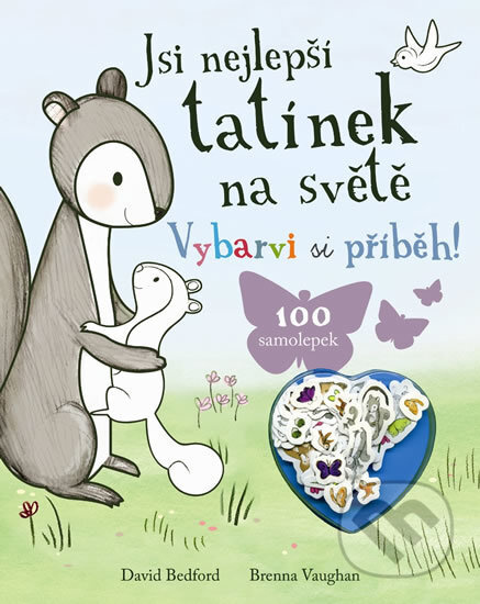 Jsi nejlepší tatínek na světě (Vybarvi si příběh!) - kniha z kategorie Omalovánky