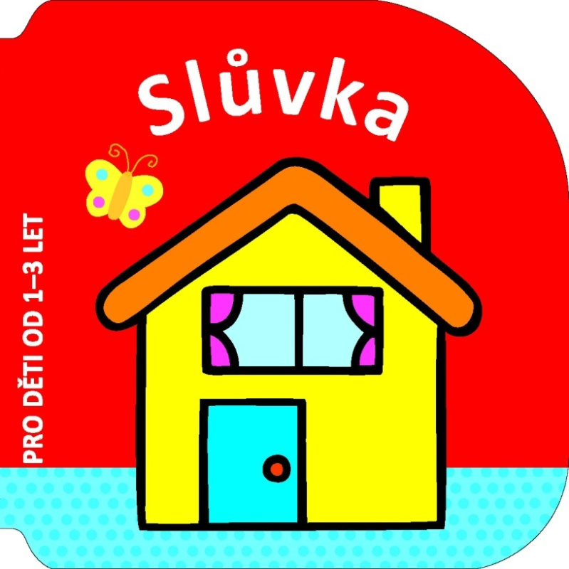 Slůvka - pro děti od 1–3 let