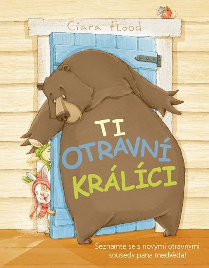 Ti otravní králíci - Ciara Flood