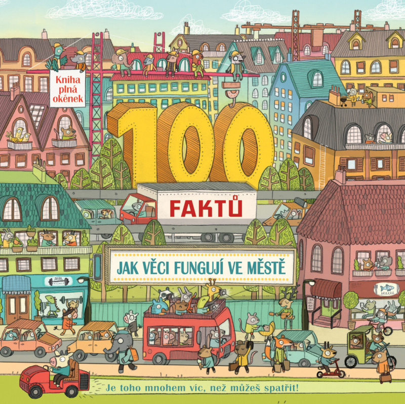 100 faktů - Jak věci fungují ve městě - kniha z kategorie Pro děti