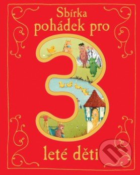 Sbírka pohádek pro 3leté děti