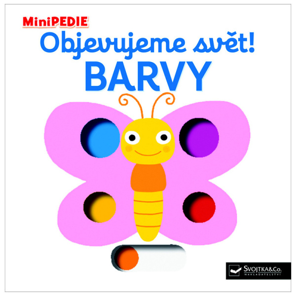 Svojtka & Co. MiniPEDIE Objevujeme svět! Barvy