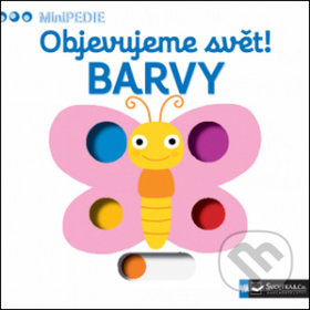 Svojtka & Co. MiniPEDIE Objevujeme svět! Barvy