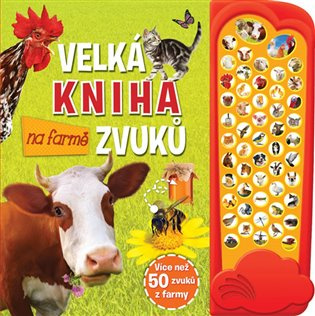 Svojtka & Co. Velká kniha zvuků na farmě