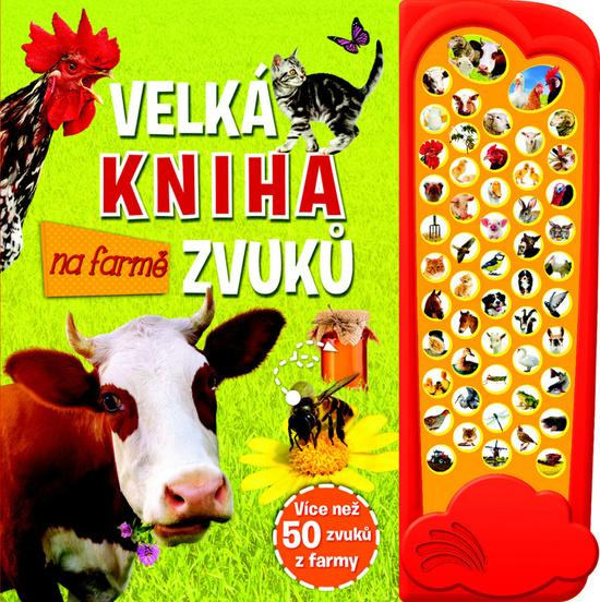 Svojtka & Co. Velká kniha zvuků na farmě