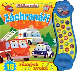 Svojtka & Co. Příběh se zvuky: Záchranáři - 18 různých zvuků