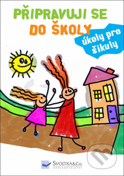 Připravuji se do školy - úkoly pro šikuly